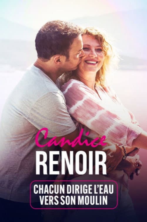 Постер: Candice Renoir - Chacun dirige l'eau vers son moulin
