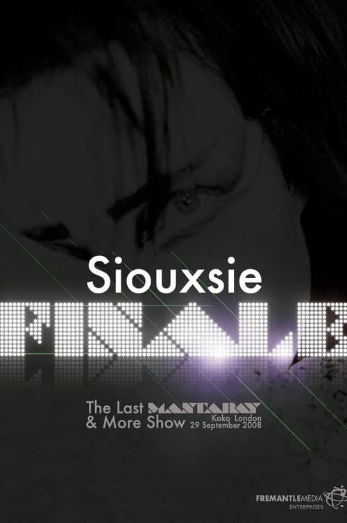 Постер: Siouxsie: Finale: The Last Mantaray & More Show