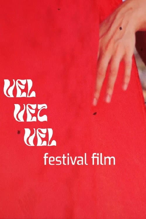 Постер: Vel Vet Vel_festivalski film