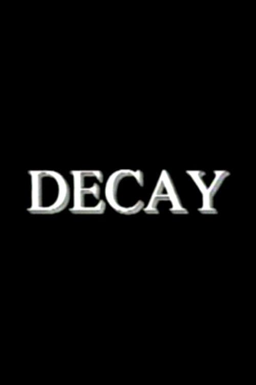 Постер: Decay
