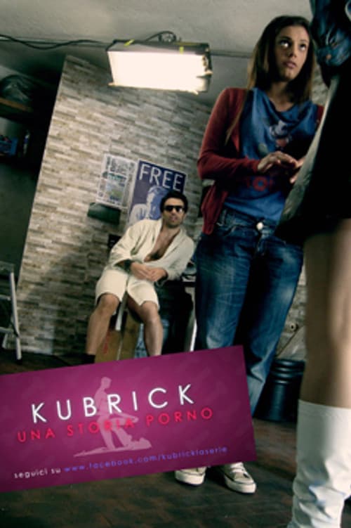 Постер: Kubrick - Una Storia Porno