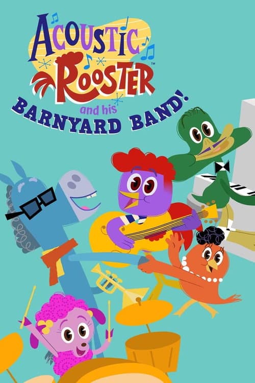 Постер: Acoustic Rooster and His Barnyard Band