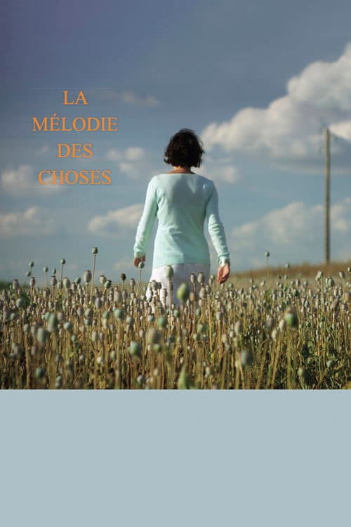 Постер: La mélodie des choses