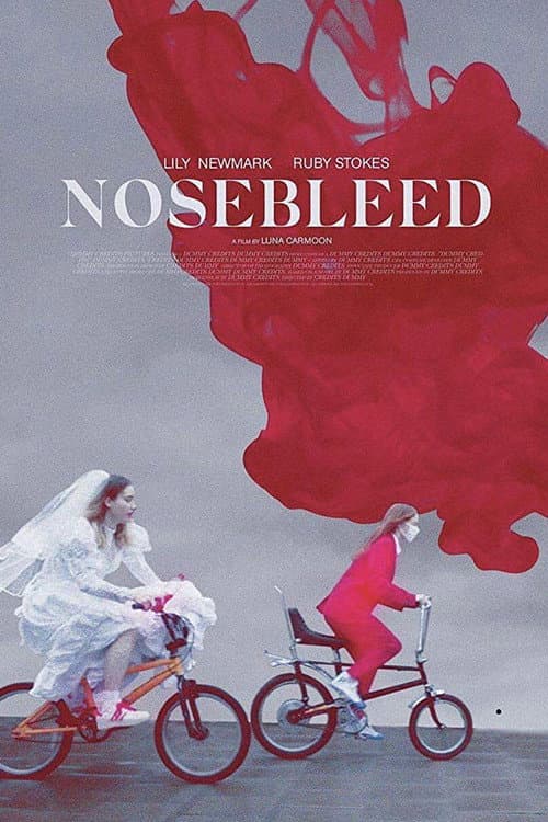 Постер: Nosebleed