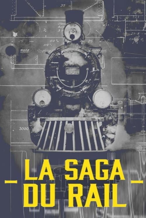 Постер: La saga du rail