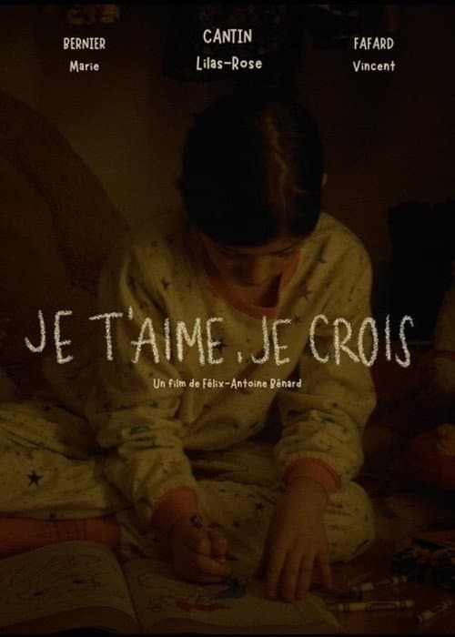 Постер: Je t'aime, je crois