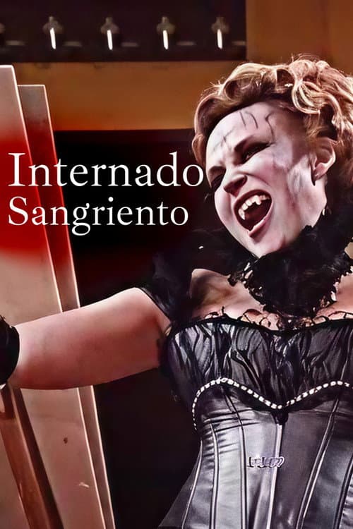 Постер: Internado Sangriento