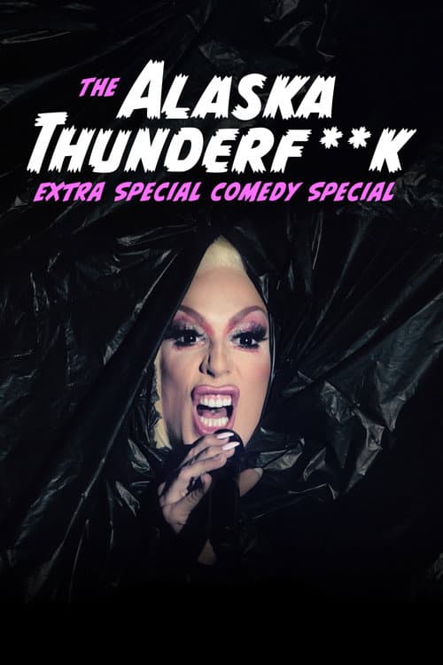 Постер: The Alaska Thunderfuck Extra Special Comedy Special