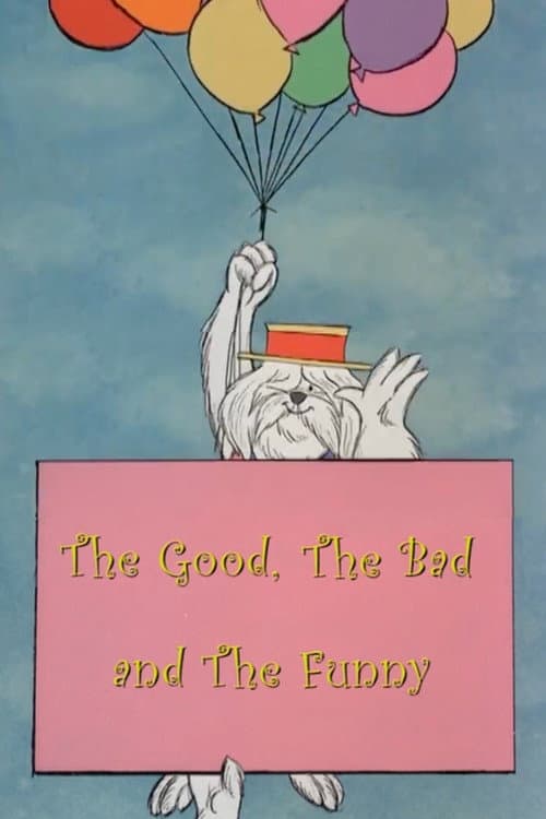 Постер: The Good, the Bad and the Funny