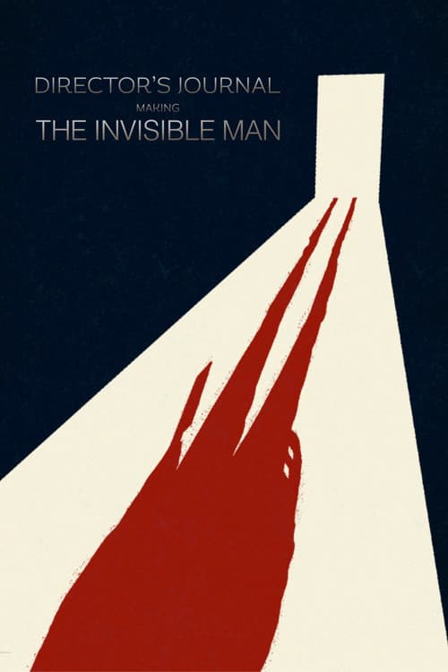 Постер: Director’s Journal: Making The Invisible Man