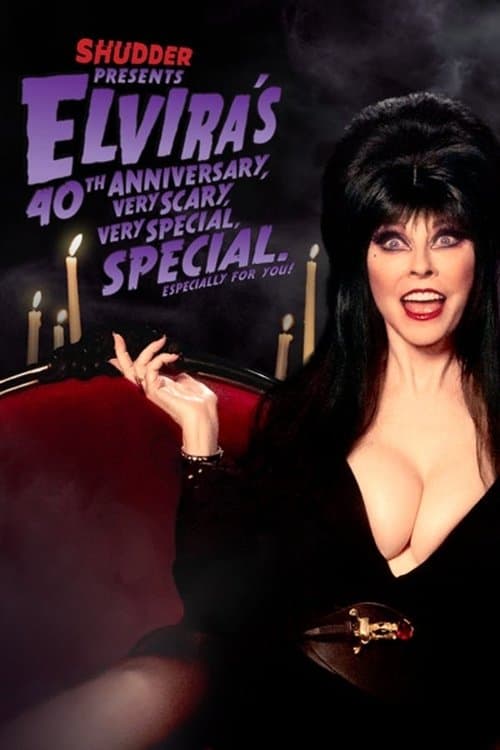 Постер: Elvira's 40th Anniversary, Very Scary, Very Special Special