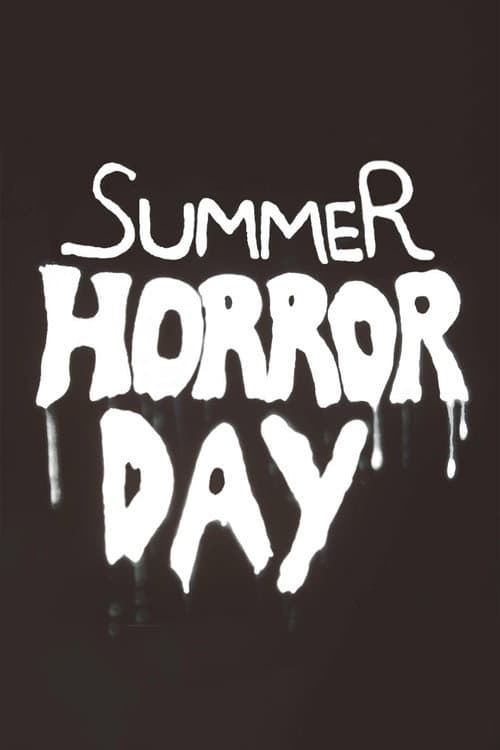 Постер: Summer Horror Day