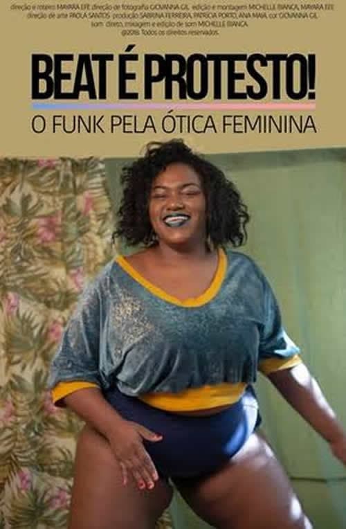 Постер: Beat é Protesto: O Funk Pela Ótica Feminina