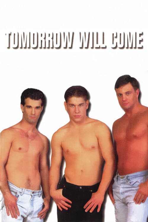 Постер: Tomorrow Will Come