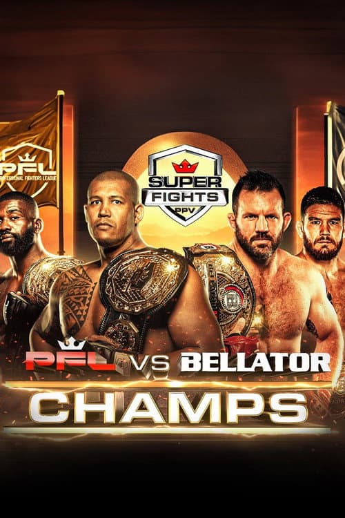 Постер: PFL vs. Bellator: Champs