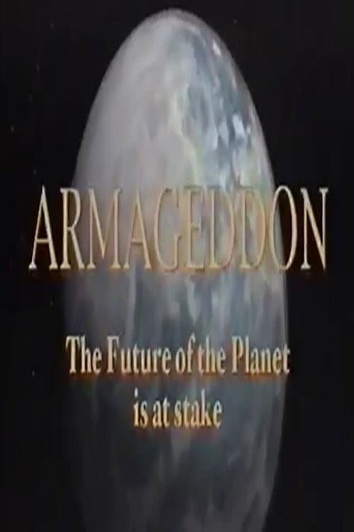 Постер: Armageddon: The Future of the Planet is at Stake