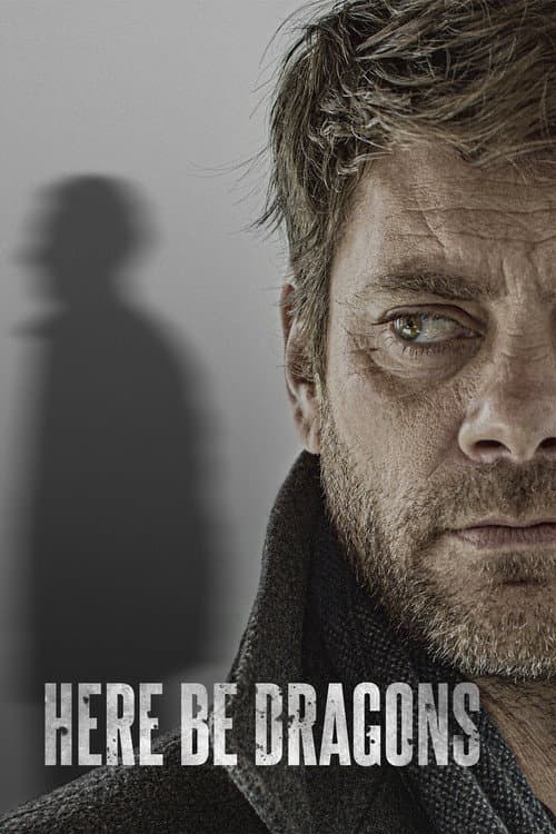 Постер: Here Be Dragons