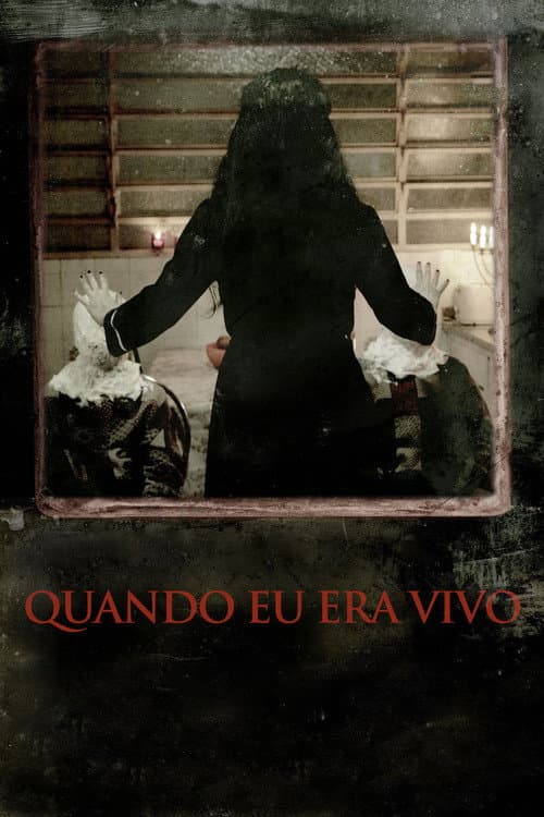 Постер: Quando Eu Era Vivo