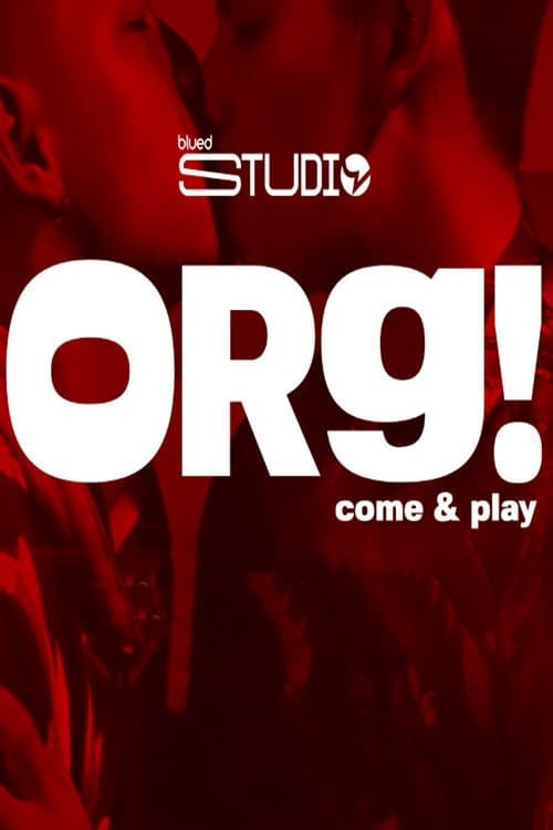 Постер: OrG! (Come & Play)