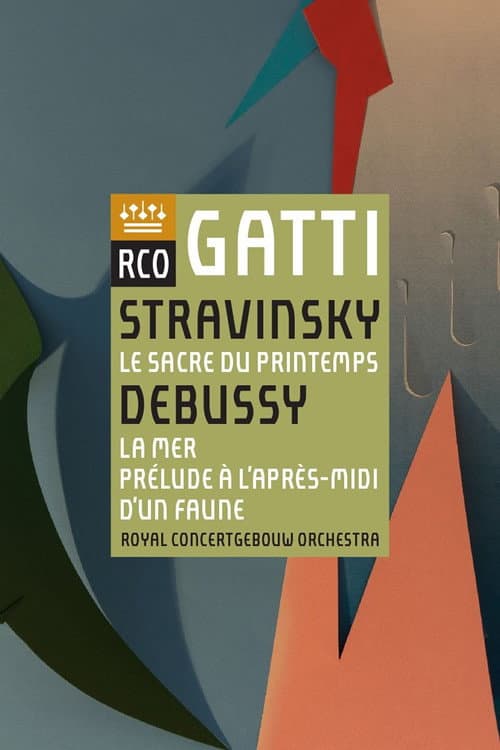 Постер: Daniele Gatti - Igor Stravinsky - Debussy - Le Sacre Du Printemps - La Mer