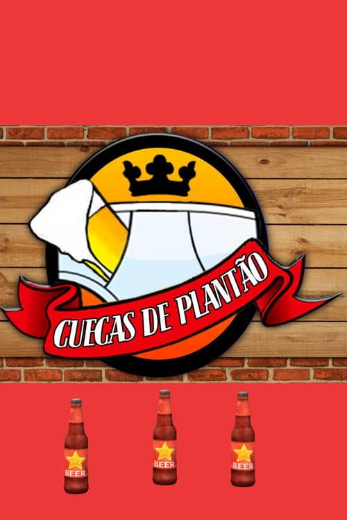 Постер: Cuecas de Plantão