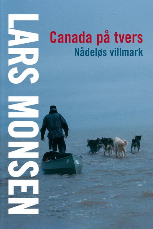 Постер: Canada på tvers med Lars Monsen
