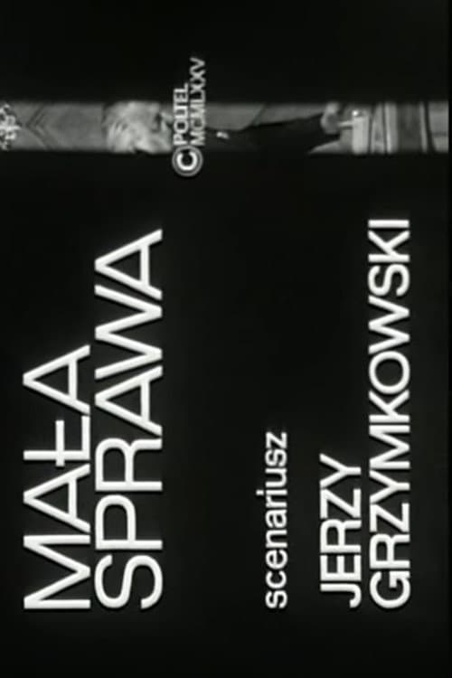 Постер: Mała Sprawa