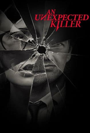 Постер: An Unexpected Killer