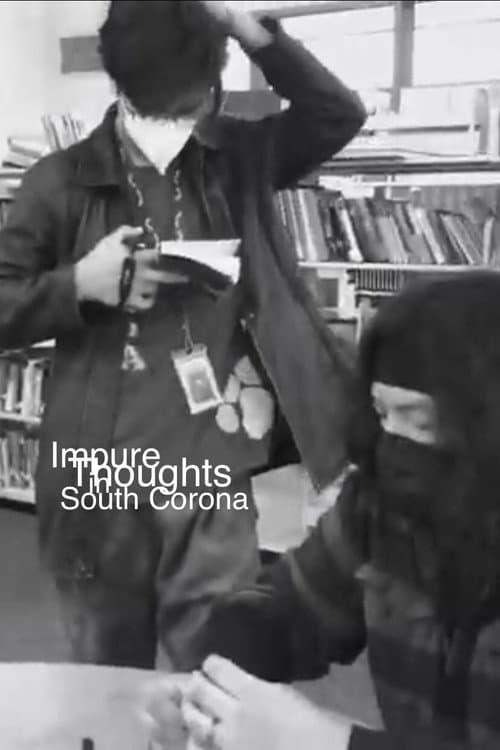 Постер: Impure Thoughts in South Corona
