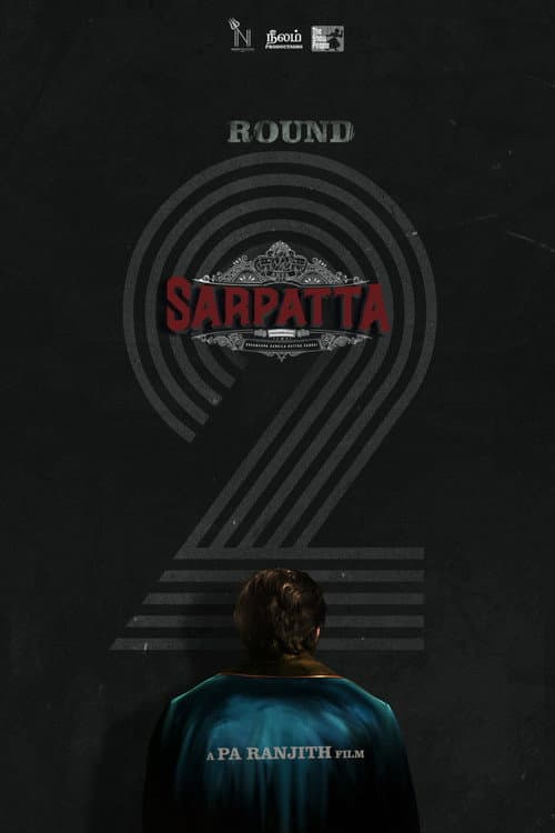 Постер: சார்பட்டா பரம்பரை: Round 2