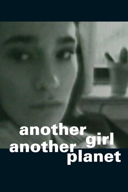 Постер: Another Girl Another Planet