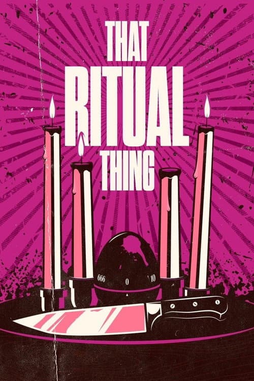 Постер: That Ritual Thing
