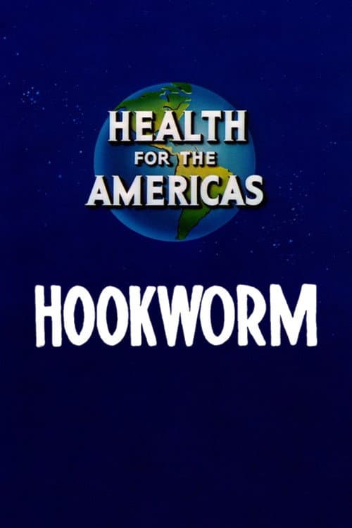 Постер: Health for the Americas: Hookworm