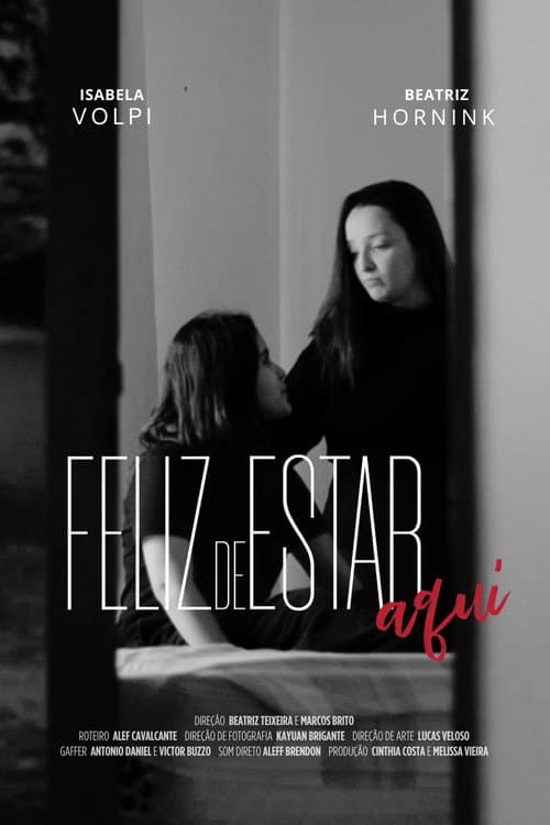 Постер: Feliz de Estar Aqui
