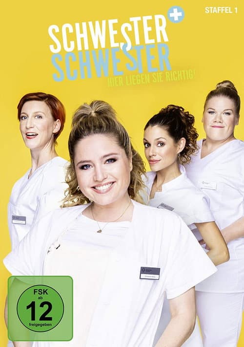 Постер: Schwester, Schwester – Hier liegen Sie richtig!
