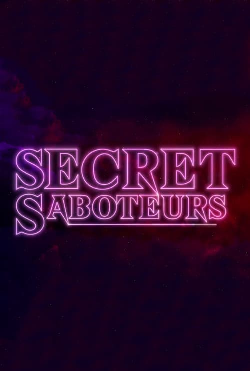 Постер: Secret Saboteurs