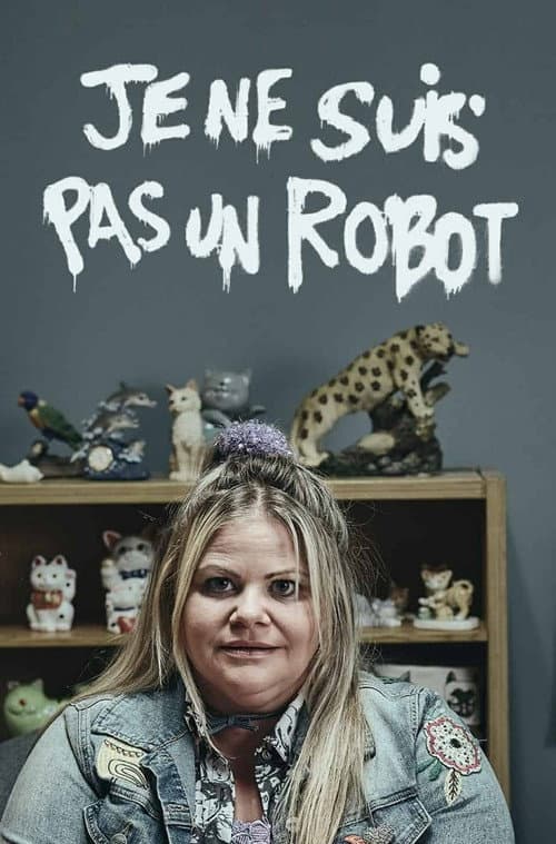 Постер: Je ne suis pas un robot