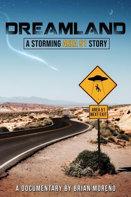 Постер: Dreamland: A Storming Area 51 Story