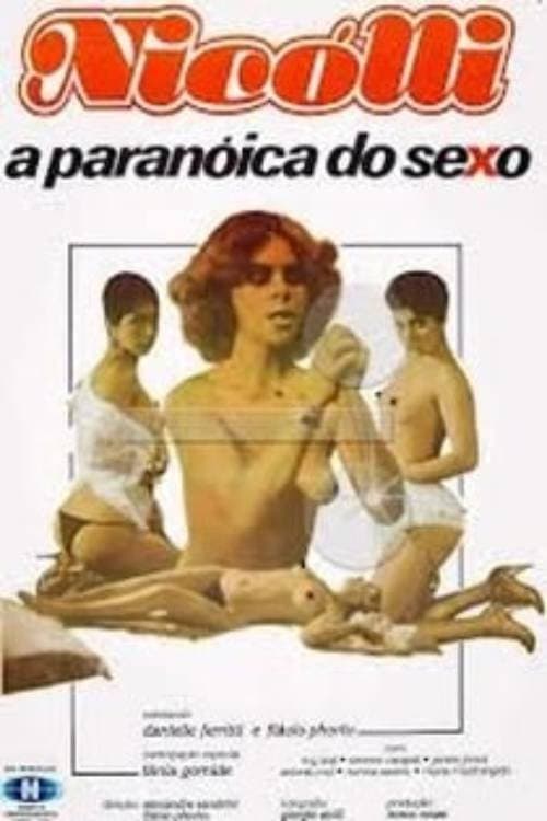 Постер: Nicolli: A Paranóica do Sexo