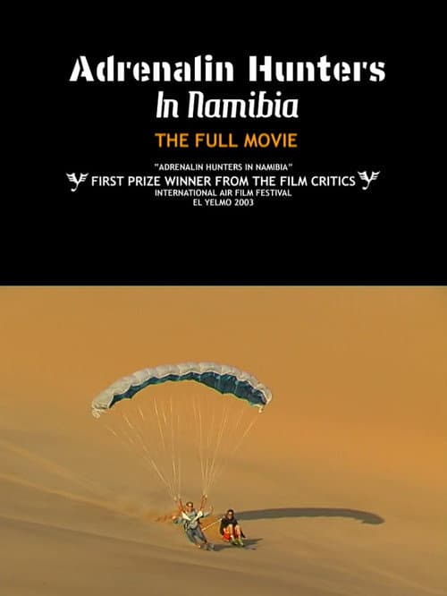 Постер: Adrenalin Hunters in Namibia