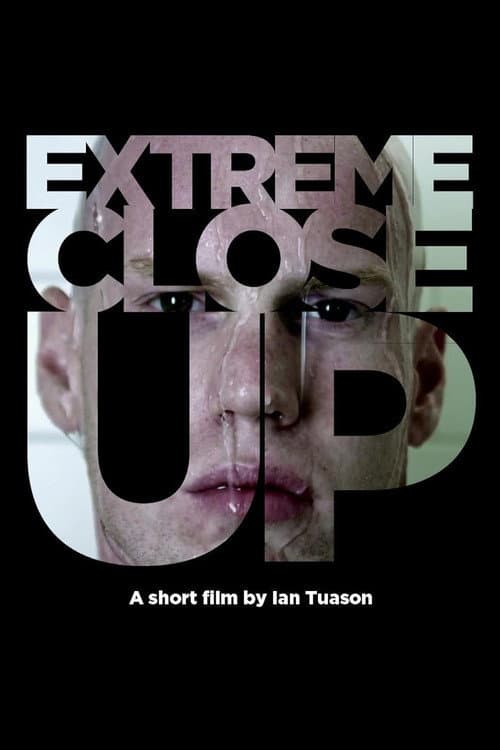 Постер: Extreme Close Up