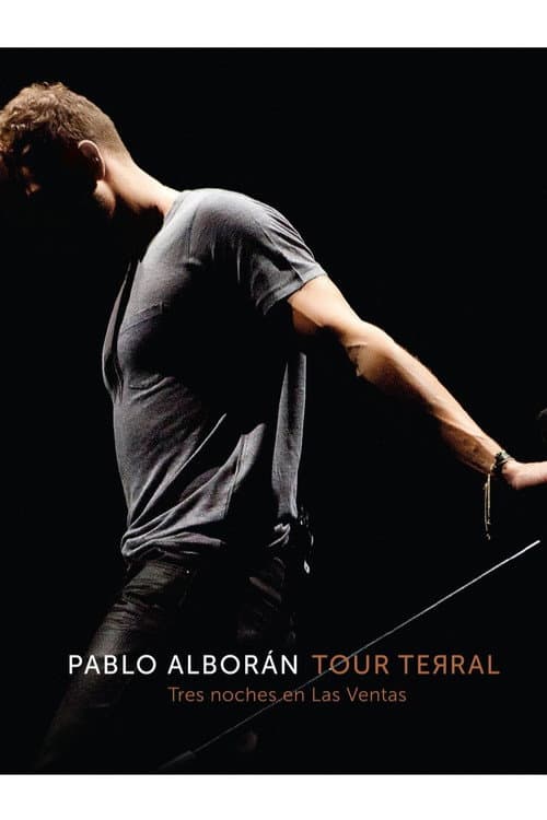 Постер: Pablo Alborán - Tour Terral (Tres Noches en Las Ventas)