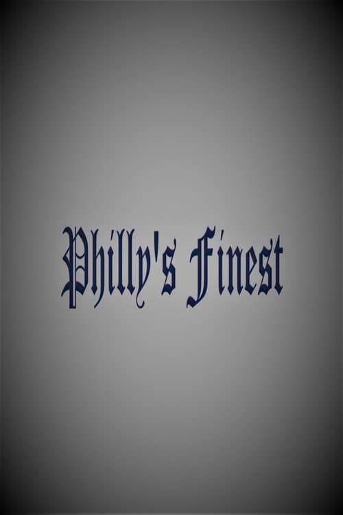 Постер: Philly's Finest