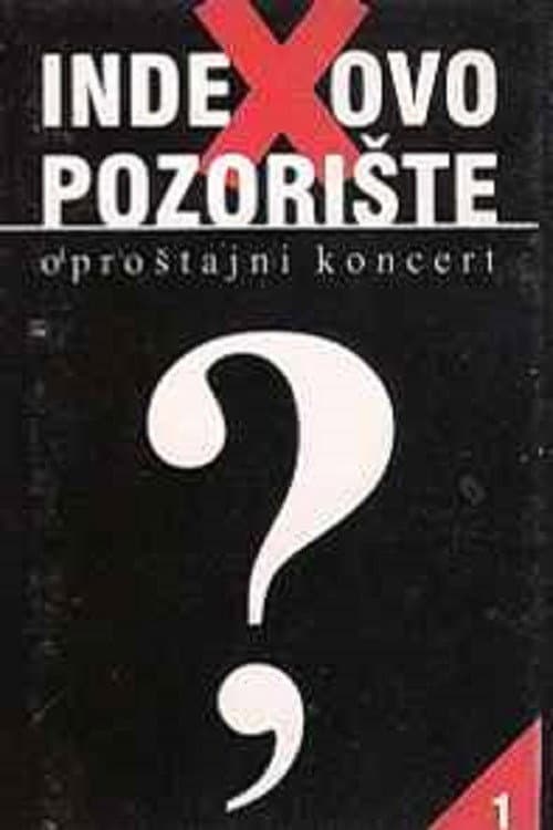 Постер: Indexovo pozorište - Oproštajni koncert