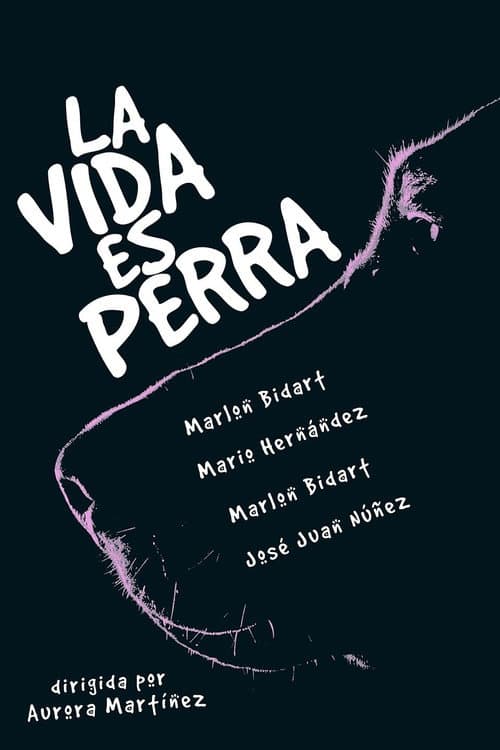 Постер: La vida es perra