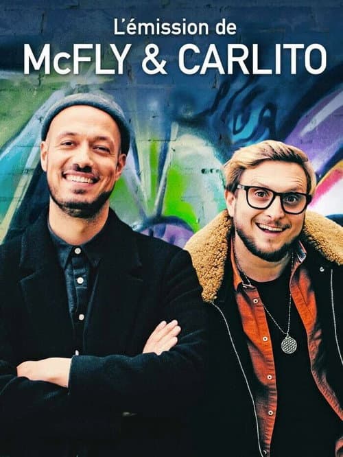 Постер: L'Émission de McFly & Carlito