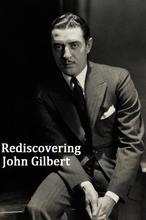 Постер: Rediscovering John Gilbert