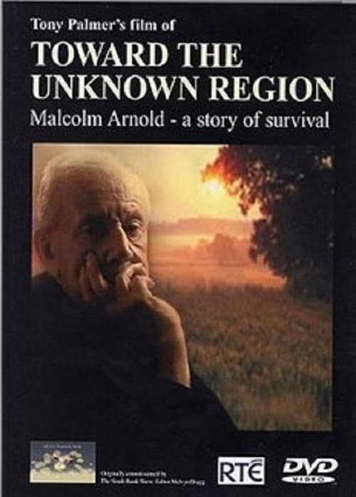 Постер: Toward the Unknown Region: Malcolm Arnold - A Story of Survival