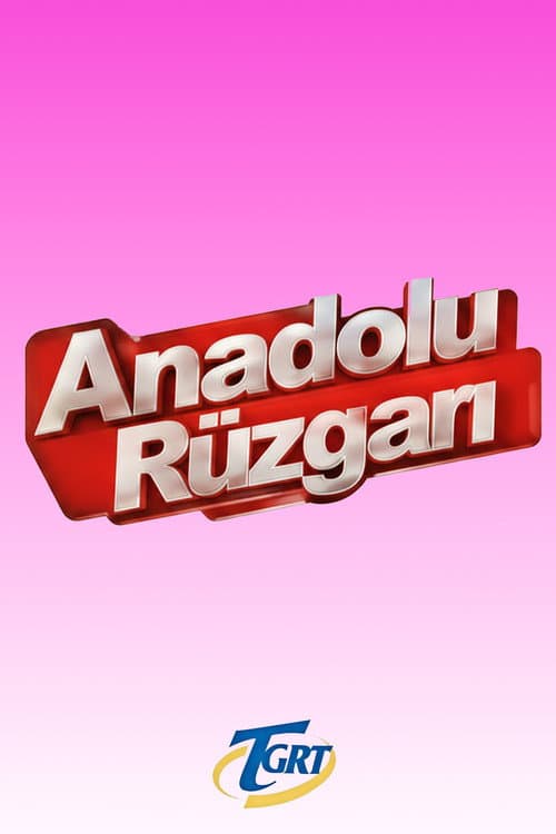 Постер: Anadolu Rüzgarı