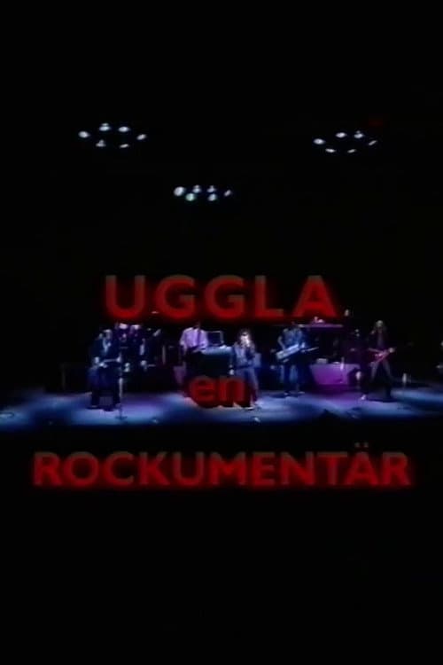 Постер: Uggla: en rockumentär